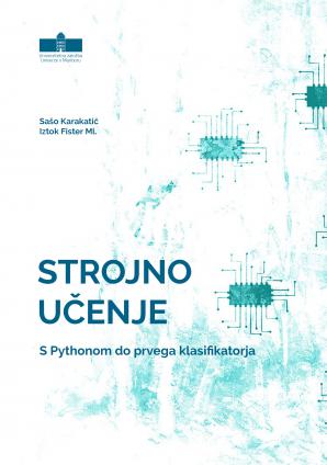 Naslovnica za Strojno učenje: S Pythonom do prvega klasifikatorja