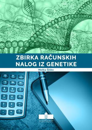 Naslovnica za Zbirka računskih nalog iz genetike
