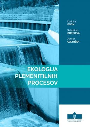 Naslovnica za Ekologija plemenitilnih procesov: Navodila za vaje