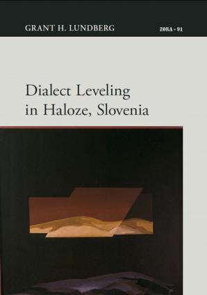 Naslovnica za Dialect Leveling in Haloze, Slovenia