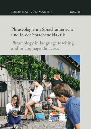 Naslovnica za Phraseologie im Sprachunterricht und in der Sprachendidaktik = Phraseology in language teaching and in language didactics