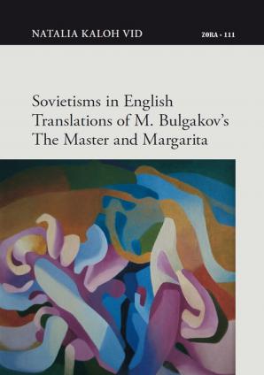 Naslovnica za Sovietisms in English Translations of M. Bulgakov’s The Master and Margarita
