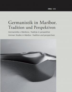 Naslovnica za Germanistik in Maribor = Germanistika v Mariboru: Tradition und Perspektiven = tradicija in perspektive
