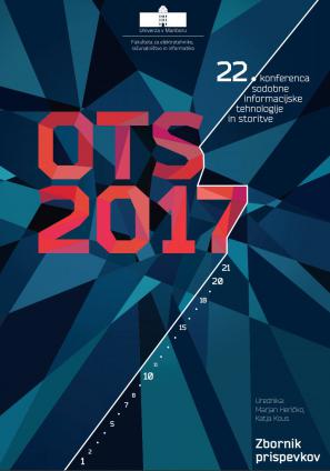Naslovnica za Sodobne informacijske tehnologije in storitve: OTS 2017: zbornik dvaindvajsete konference, 13. in 14. junij 2017
