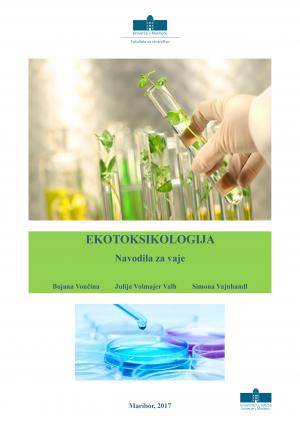 Naslovnica za Ekotoksikologija: navodila za vaje