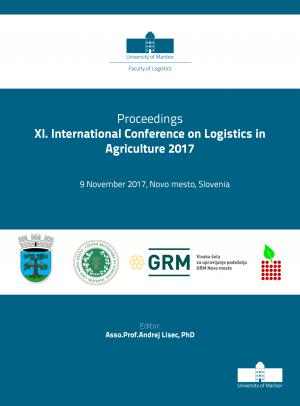 Naslovnica za Proceedings / XI. International Conference on Logistics in Agriculture 2017, 9. November 2017, Novo mesto, Slovenia