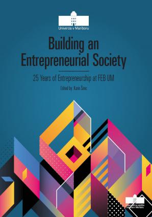 Naslovnica za Building an Entrepreneurial Society: 25 Years of Entrepreneurship at FEB UM