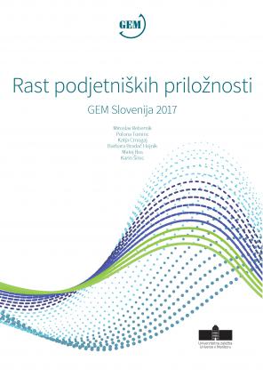 Naslovnica za Rast podjetniških priložnosti: GEM Slovenija 2017