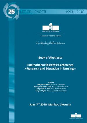 Naslovnica za Book of Abstracts / International Scientific Conference »Research and Education in Nursing«, June 7th, 2018, Maribor, Slovenia: 7. junij 2018, Maribor, Slovenija