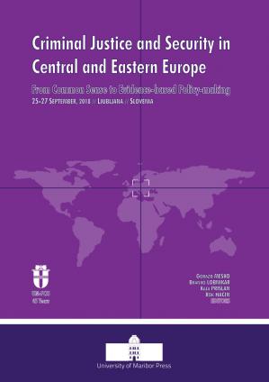 Naslovnica za Criminal Justice and Security in Central and Eastern Europe: From Common Sense to Evidence-based Policy-making