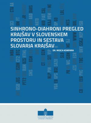 Naslovnica za Sinhrono-diahroni pregled krajšav v slovenskem prostoru in sestava slovarja krajšav