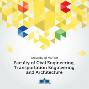Naslovnica za University of Maribor, Faculty of Civil Engineering, Transportation Engineering and Architecture