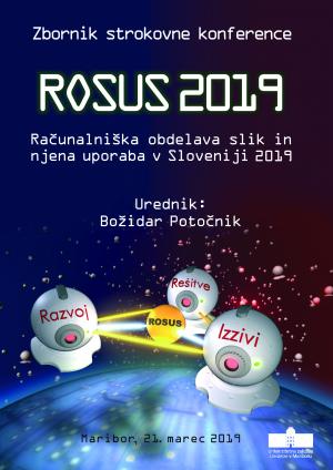 Naslovnica za ROSUS 2019: računalniška obdelava slik in njena uporaba v Sloveniji 2019 : zbornik 14. strokovne konference