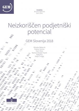 Naslovnica za Neizkoriščen podjetniški potencial: GEM Slovenija 2018