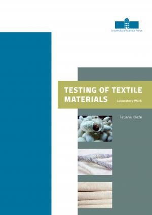 Naslovnica za Testing of Textile Materials: Laboratory Work