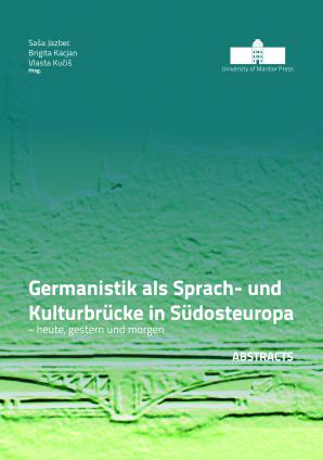 Naslovnica za Germanistik als Sprach- und Kulturbrücke in Südosteuropa – heute, gestern und morgen