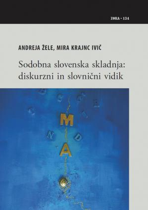 Naslovnica za Sodobna slovenska skladnja: diskurzni in slovnični vidik