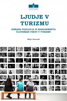 Naslovnica za Ljudje v turizmu: Izbrana poglavja iz managementa človeških virov v turizmu