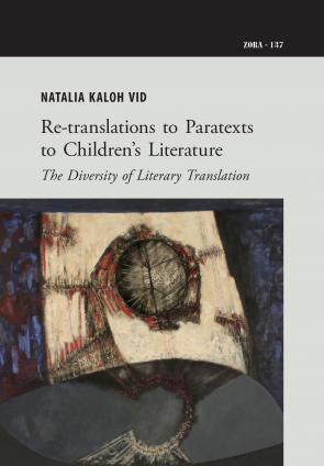 Naslovnica za Re-translations to Paratexts to Children’s Literature: The Diversity of Literary Translation