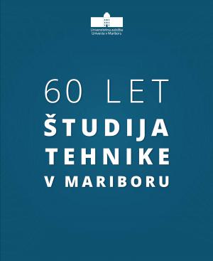 Naslovnica za 60 let študija tehnike v Mariboru