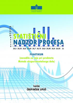 Naslovnica za Statistični nadzor procesa: Praktikum (navodila za vaje pri predmetu Metode eksperimentalnega dela)