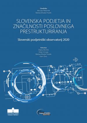 Naslovnica za Slovenska podjetja in značilnosti poslovnega prestrukturiranja: Slovenski podjetniški observatorij 2020