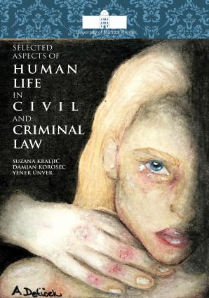 Naslovnica za Selected Aspects of Human Life in Civil and Criminal Law
