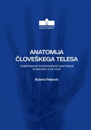 Naslovnica za Anatomija človeškega telesa: Compendium topografske anatomije in navodila za vaje