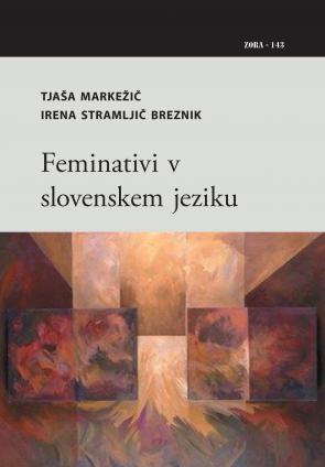 Naslovnica za Feminativi v slovenskem jeziku