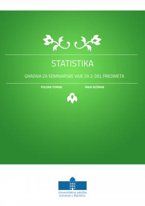 Naslovnica za Statistika: Gradiva za seminarske vaje za 2. del predmeta