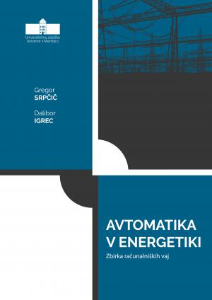 Naslovnica za Avtomatika v energetiki : Zbirka računalniških vaj 