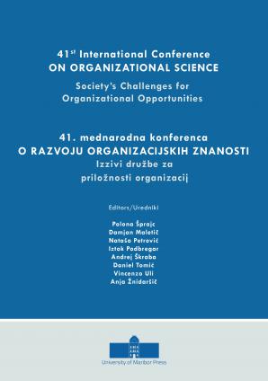 Naslovnica za 41st International Conference on Organizational Science Development: Society’s Challenges for Organizational Opportunities: Conference Proceedings