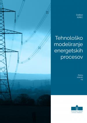 Naslovnica za Tehnološko modeliranje energetskih procesov: Zbirka rešenih vaj