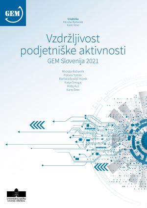 Naslovnica za Vzdržljivost podjetniške aktivnosti: GEM Slovenija 2021