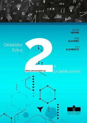 Naslovnica za Didaktika fizike 2 s praktikumom: Zbirka laboratorijskih vaj