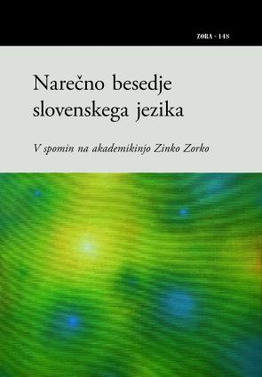 Naslovnica za ZORA 148: Narečno besedje slovenskega jezika: V spomin na akademikinjo Zinko Zorko