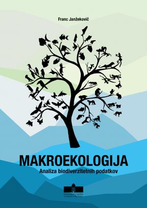Naslovnica za Makroekologija: Analiza biodiverzitetnih podatkov
