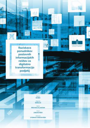 Naslovnica za Raziskava ponudnikov poslovnih informacijskih rešitev za digitalno transformacijo podjetij