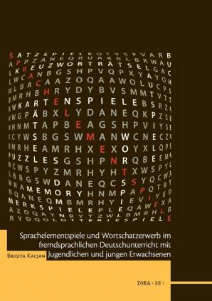 Naslovnica za Sprachelementspiele und Wortschatzerwerb im fremdsprachlichen Deutschunterricht mit Jugendlichen und jungen Erwachsenen
