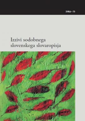 Naslovnica za Izzivi sodobnega slovenskega slovaropisja